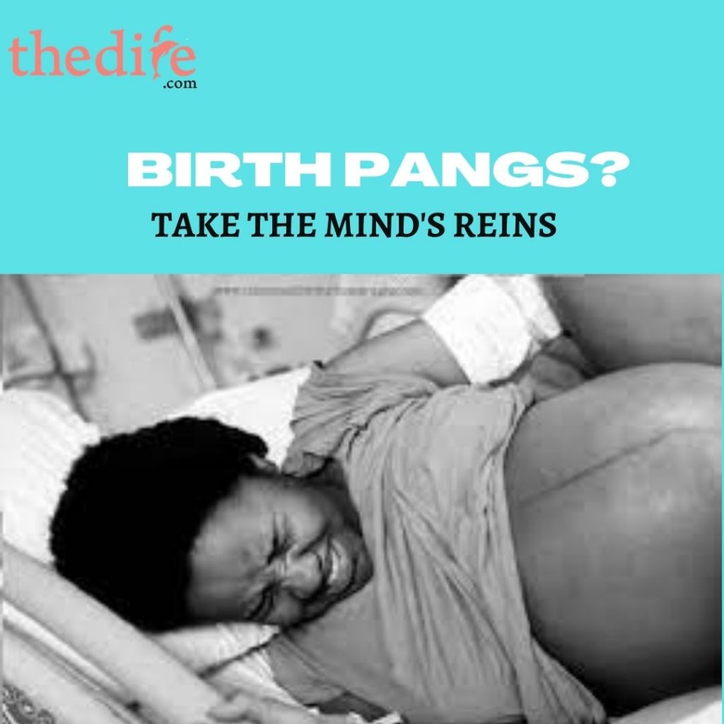 Birth pangs